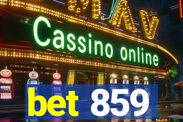 bet 859